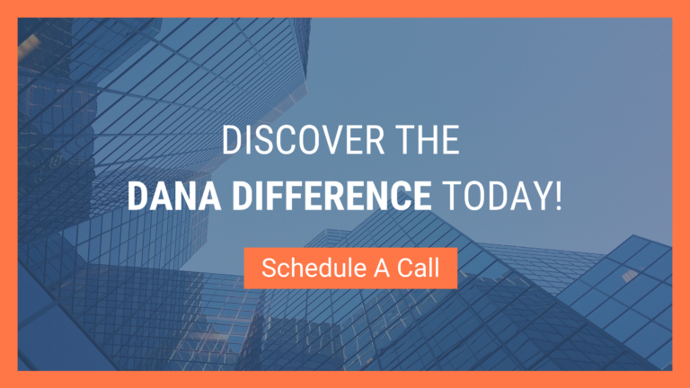 Click to Schedule a call to discover the DANA Difference
